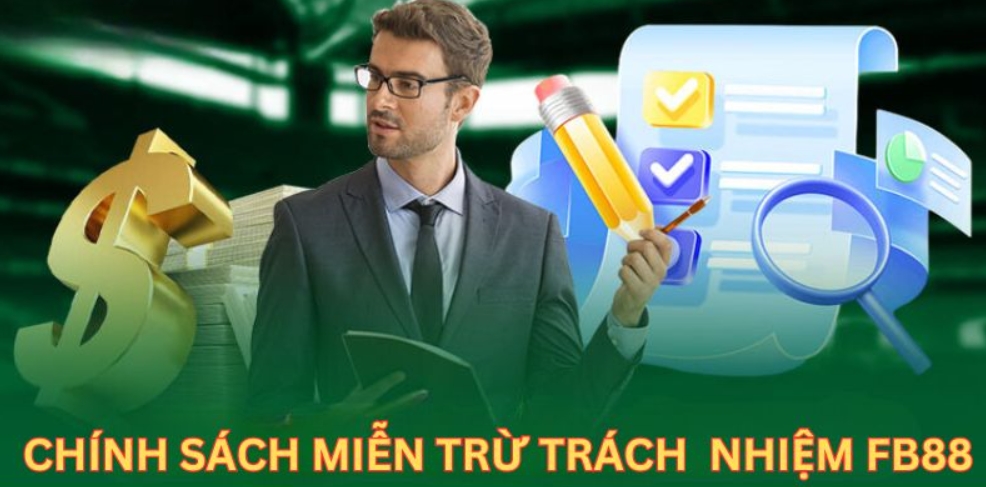 Các điều khoản miễn trừ trách nhiệm tại Fb88